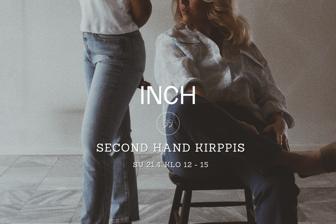 INCH second hand kirppis